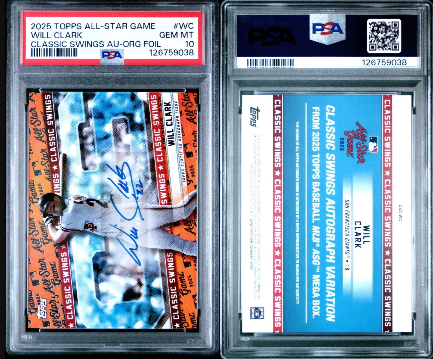 2025 Topps All-Star Game Will Clark Classic Swings Auto Orange Foil PSA 10